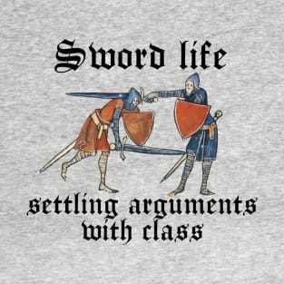 Sword Life T-Shirt